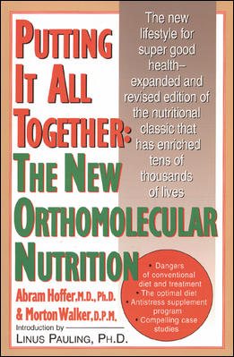 Bild des Verkufers fr Putting It All Together : The New Orthomolecular Nutrition zum Verkauf von GreatBookPrices