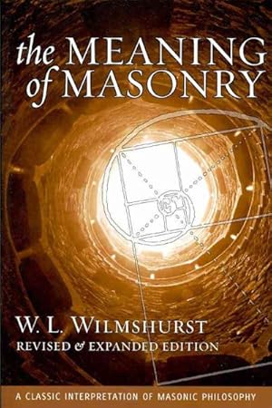 Image du vendeur pour Meaning of Masonry mis en vente par GreatBookPrices