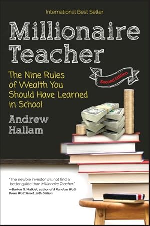 Image du vendeur pour Millionaire Teacher : The Nine Rules of Wealth You Should Have Learned in School mis en vente par GreatBookPrices