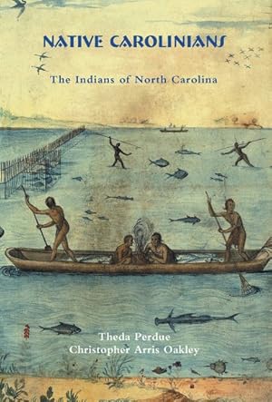 Imagen del vendedor de Native Carolinians : The Indians of North Carolina a la venta por GreatBookPrices