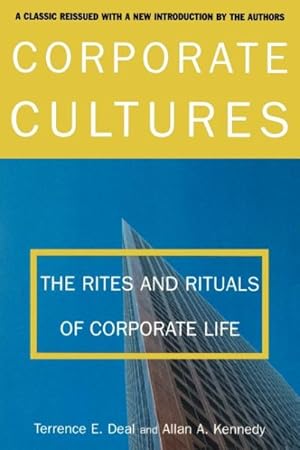 Immagine del venditore per Corporate Cultures : The Rites and Rituals of Corporate Life venduto da GreatBookPrices