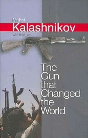 Seller image for Gun That Changed the World for sale by GreatBookPrices