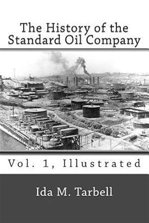 Immagine del venditore per History of the Standard Oil Company venduto da GreatBookPrices