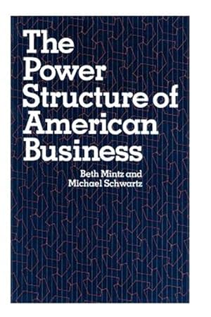 Immagine del venditore per Power Structure of American Business venduto da GreatBookPrices