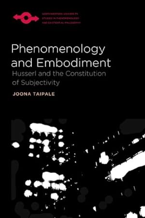Immagine del venditore per Phenomenology and Embodiment : Husserl and the Constitution of Subjectivity venduto da GreatBookPrices