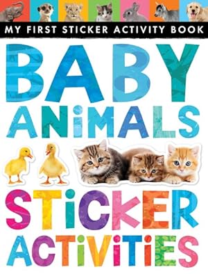 Immagine del venditore per Baby Animals Sticker Activities venduto da GreatBookPrices