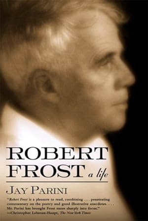 Image du vendeur pour Robert Frost : A Life mis en vente par GreatBookPrices