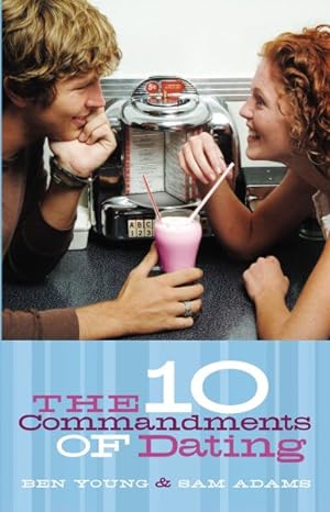Seller image for 10 Commandments of Dating for sale by GreatBookPrices