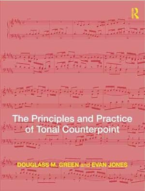 Immagine del venditore per Principles and Practice of Tonal Counterpoint venduto da GreatBookPrices