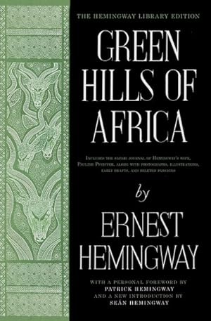 Image du vendeur pour Green Hills of Africa : The Hemingway Library Edition mis en vente par GreatBookPrices