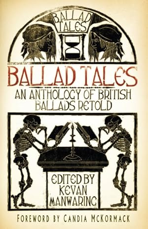 Immagine del venditore per Ballad Tales : An Anthology of British Ballads Retold venduto da GreatBookPrices