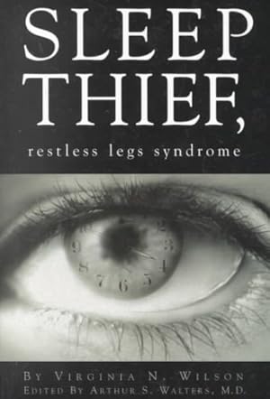 Seller image for Sleep Thief : Restless Legs Syndrome for sale by GreatBookPrices