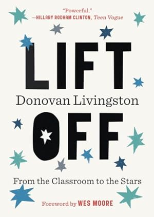 Imagen del vendedor de Lift Off : From the Classroom to the Stars a la venta por GreatBookPrices