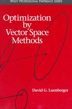 Imagen del vendedor de Optimization by Vector Space Methods a la venta por GreatBookPrices