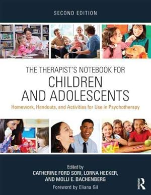 Image du vendeur pour Therapist's Notebook for Children and Adolescents : Homework, Handouts, and Activities for Use in Psychotherapy mis en vente par GreatBookPrices