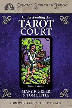 Imagen del vendedor de Understanding the Tarot Court a la venta por GreatBookPrices