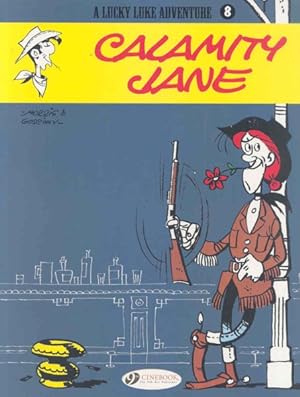 Imagen del vendedor de Lucky Luke Adventure 8 : Calamity Jane a la venta por GreatBookPrices