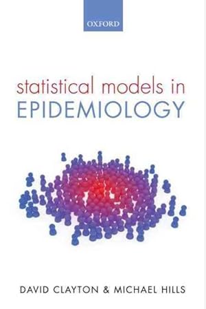 Seller image for Statistical Models in Epidemiology for sale by GreatBookPrices