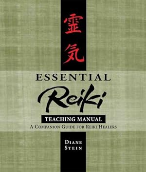 Seller image for Essential Reiki Teaching Manual : An Instructional Guide for Reiki Healers for sale by GreatBookPrices