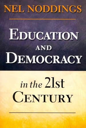 Imagen del vendedor de Education and Democracy in the 21st Century a la venta por GreatBookPrices