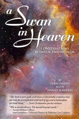 Seller image for Swan in Heaven : Conversations Between Two Worlds for sale by GreatBookPrices