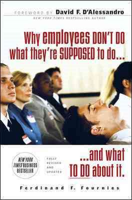 Imagen del vendedor de Why Employees Don't Do What They're Supposed to Do and What to Do About It a la venta por GreatBookPrices