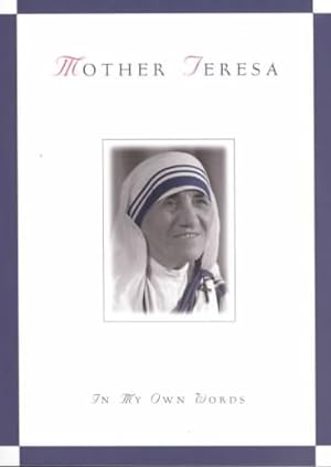 Bild des Verkufers fr Mother Teresa : In My Own Words zum Verkauf von GreatBookPrices