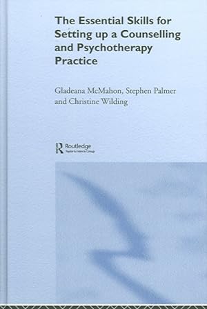 Seller image for Essential Skills For Setting Up A Counselling And Psychotherapy Practice for sale by GreatBookPrices