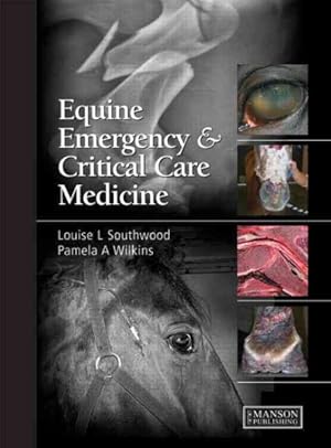 Imagen del vendedor de Equine Emergency and Critical Care Medicine a la venta por GreatBookPrices