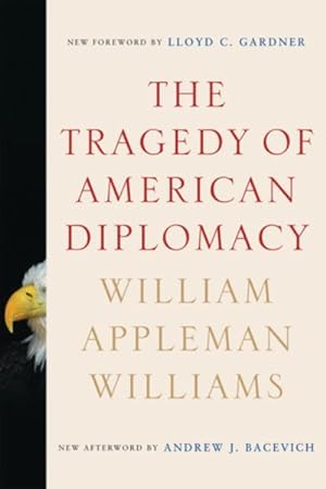 Imagen del vendedor de Tragedy of American Diplomacy a la venta por GreatBookPrices