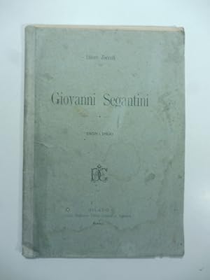 Immagine del venditore per Giovanni Segantini 1858-1899 venduto da Coenobium Libreria antiquaria