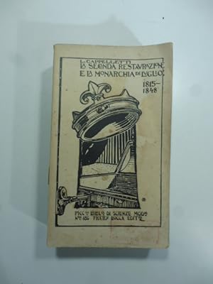 Bild des Verkufers fr La seconda restaurazione e la monarchia di luglio (1815-1848) zum Verkauf von Coenobium Libreria antiquaria