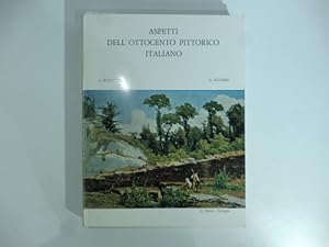 Imagen del vendedor de Aspetti dell'Ottocento pittorico italiano a la venta por Coenobium Libreria antiquaria