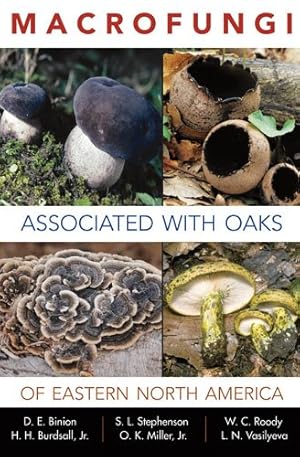 Seller image for Macrofungi Associated with Oaks of Eastern North America for sale by GreatBookPrices