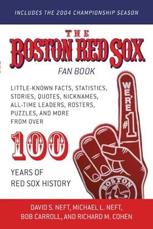 Imagen del vendedor de Boston Red Sox Fan Book : Revised To Include The 2004 Championship Season a la venta por GreatBookPrices