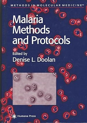 Malaria Methods and Protocols (Methods in Molecular Medicine)