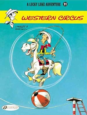 Image du vendeur pour Lucky Luke Adventure 11 : Western Circus mis en vente par GreatBookPrices