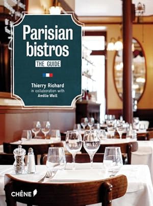 Bild des Verkufers fr Parisian Bistros : The Guide zum Verkauf von GreatBookPrices