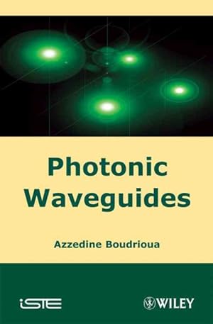 Immagine del venditore per Photonic Waveguides : Theory and Applications venduto da GreatBookPrices