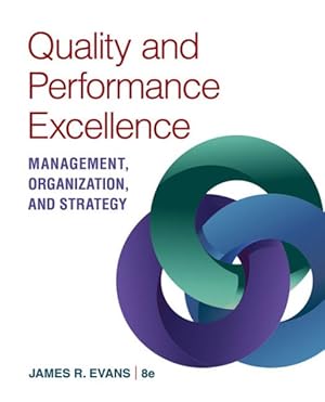 Seller image for Quality and Performance Excellence : Management, Organization, and Strategy for sale by GreatBookPrices