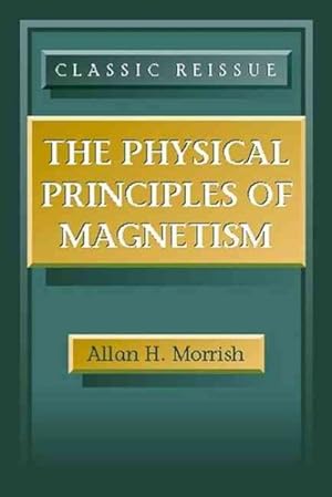 Immagine del venditore per Physical Principles of Magnetism venduto da GreatBookPrices