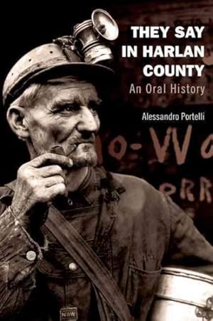 Seller image for They Say in Harlan County : An Oral History for sale by GreatBookPrices