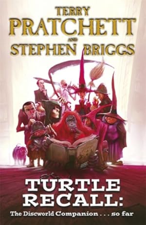 Immagine del venditore per Turtle Recall : The Discworld Companion . . . So Far venduto da GreatBookPrices