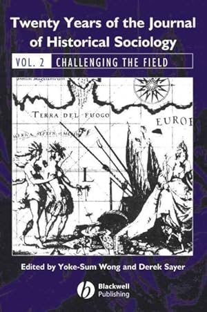 Immagine del venditore per Twenty Years of the Journal of Historical Sociology : Challenging the Field venduto da GreatBookPrices