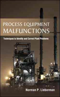 Seller image for Process Equipment Malfunctions : Techniques to Identify and Correct Plant Problems for sale by GreatBookPrices