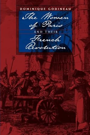 Seller image for Women of Paris and Their French Revolution for sale by GreatBookPrices