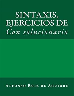 Imagen del vendedor de Sintaxis : Ejercicios De -Language: spanish a la venta por GreatBookPrices