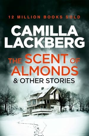 Imagen del vendedor de Scent of Almonds & Other Stories a la venta por GreatBookPrices