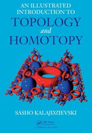 Imagen del vendedor de Illustrated Introduction to Topology and Homotopy a la venta por GreatBookPrices