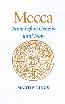 Bild des Verkufers fr Mecca : From Before Genesis Until Now zum Verkauf von GreatBookPrices